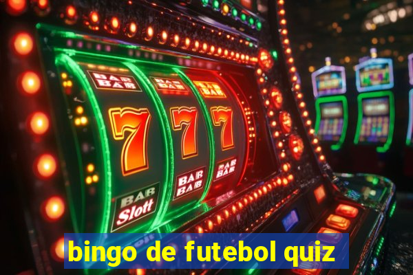 bingo de futebol quiz